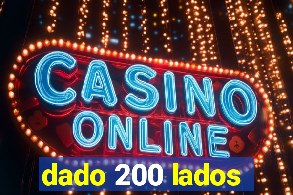 dado 200 lados